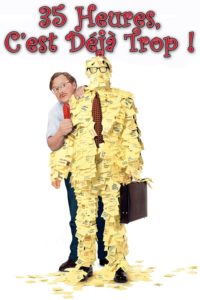 Affiche du film "35 heures, c'est déjà trop"