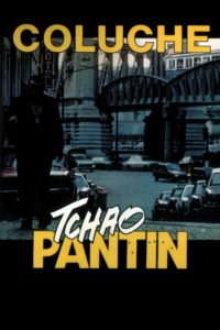 Affiche du film "Tchao Pantin"