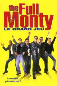Affiche du film "The Full Monty"