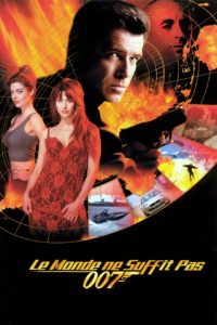 Affiche du film "Le Monde ne suffit pas"