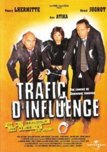 Affiche du film "Trafic d'influence"