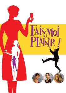 Affiche du film "Fais-moi plaisir!"