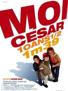 Affiche du film "Moi César, 10 ans 1/2, 1,39 m"