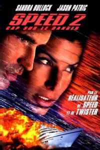 Affiche du film "Speed 2 : Cap sur le danger"