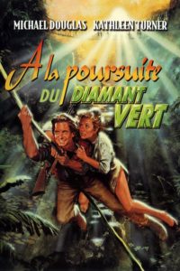 Affiche du film "À la poursuite du diamant vert"