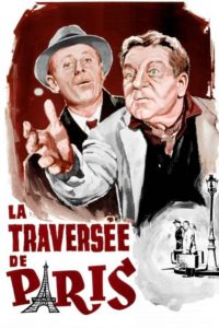 Affiche du film "La traversée de Paris"