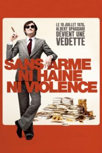 Affiche du film "Sans arme, ni haine, ni violence"