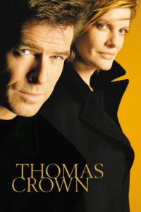 Affiche du film "Thomas Crown"