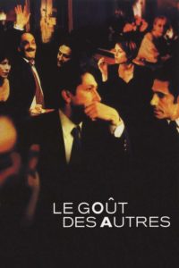 Affiche du film "Le Goût des autres"