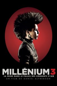 Affiche du film "Millénium 3 : La Reine dans le palais des courants d'air"