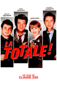 Affiche du film "La Totale !"