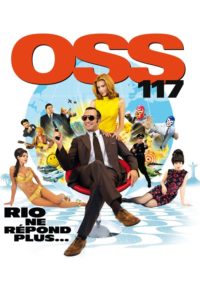 Affiche du film "OSS 117 : Rio ne répond plus"