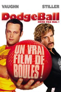 Affiche du film "Même pas mal ! (Dodgeball)"