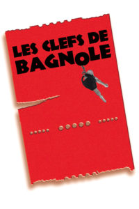 Affiche du film "Les Clefs de bagnole"